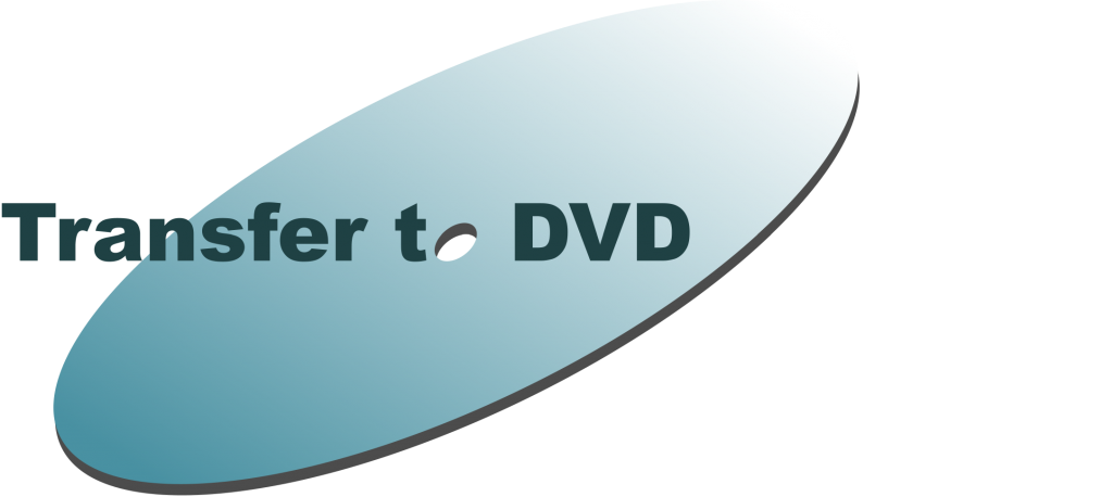 Transfer to DVD